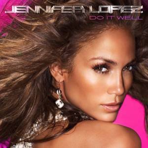 Album Do It Well - Jennifer Lopez