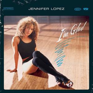 Jennifer Lopez : I'm Glad