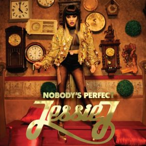 Jessie J : Nobody's Perfect