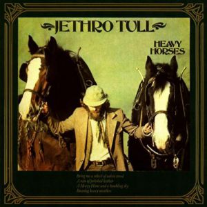 Jethro Tull : Heavy Horses