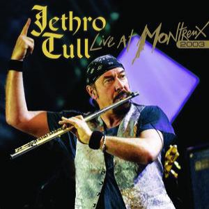 Jethro Tull : Live at Montreux 2003