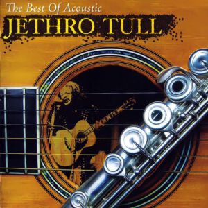 Jethro Tull : The Best of Acoustic Jethro Tull