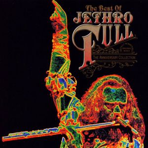 Jethro Tull : The Best of Jethro Tull - The Anniversary Collection