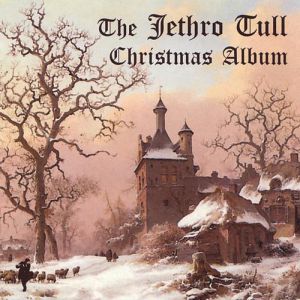 Jethro Tull : The Jethro Tull Christmas Album