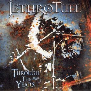Jethro Tull : Through the Years