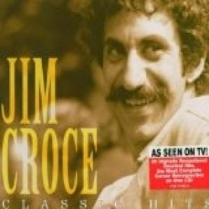 Album Jim Croce - Classic Hits