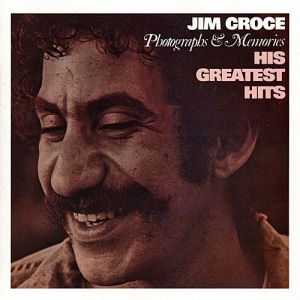 Jim Croce Photographs & Memories: His Greatest Hits, 1974