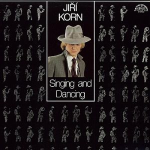 Album Jiří Korn - Singing and Dancing