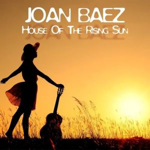 Joan Baez House of the Rising Sun, 1960