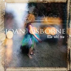 Album Joan Osborne - Little Wild One