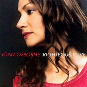 Album Righteous Love - Joan Osborne