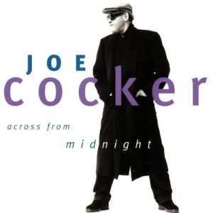 Album Joe Cocker - Across from Midnight