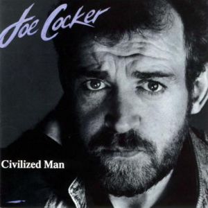 Album Joe Cocker - Civilized Man