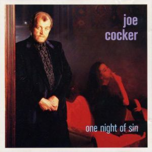 Joe Cocker One Night of Sin, 1989