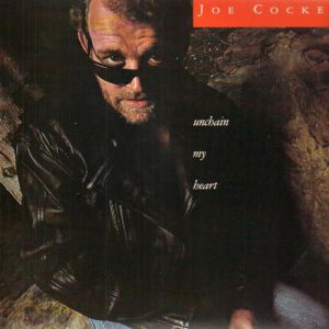 Album Unchain My Heart - Joe Cocker