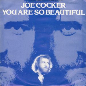 Joe Cocker You Are So Beautiful, 1974