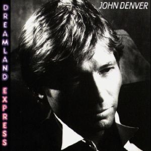 Album John Denver - Dreamland Express