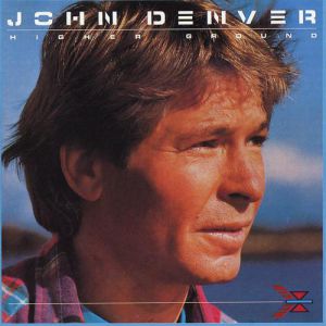 Album Higher Ground - John Denver