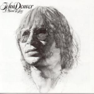 Album I Want to Live - John Denver