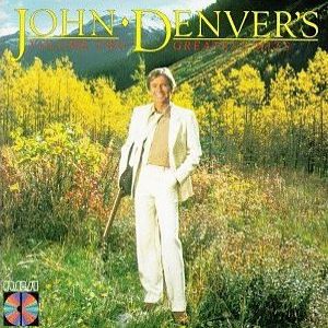 John Denver John Denver's Greatest Hits, Volume 2, 1977