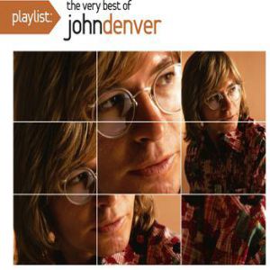 Playlist: The Very Best of John Denver Album 