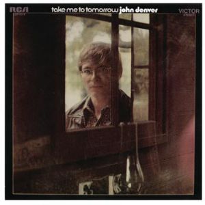 Album John Denver - Take Me to Tomorrow