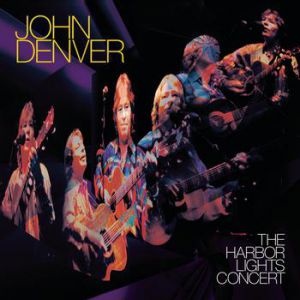 Album John Denver - The Harbor Lights Concert