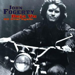 Album Deja Vu All Over Again - John Fogerty