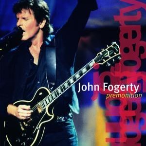 Album John Fogerty - Premonition