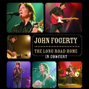 Album John Fogerty - The Long Road Home – In Concert