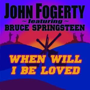 Album When Will I Be Loved - John Fogerty