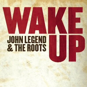 John Legend Wake Up, 2010