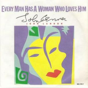 John Lennon Every Man Has a Woman Who Loves Him, 1984