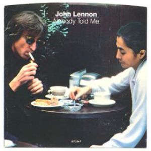 John Lennon Nobody Told Me, 1984