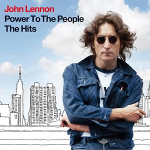John Lennon : Power to the People: The Hits