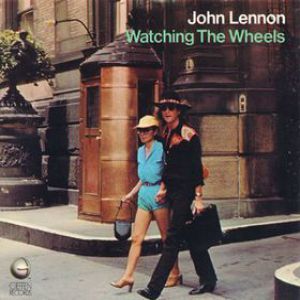 John Lennon Watching the Wheels, 1981
