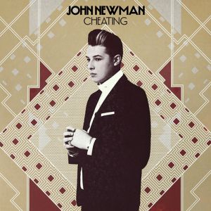 Album John Newman - Cheating