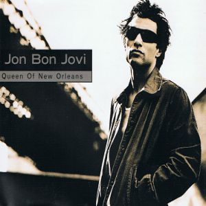Jon Bon Jovi Queen of New Orleans, 1997