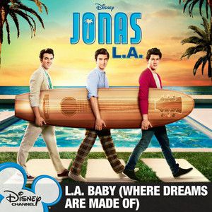 Album Jonas Brothers - L.A. Baby (Where Dreams Are Made Of)