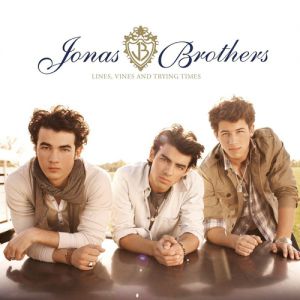 Album Jonas Brothers - Lines, Vines and Trying Times