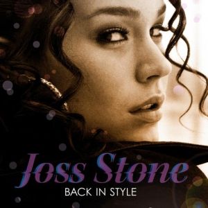 Joss Stone Back in Style, 2011