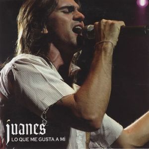 Album Juanes - Lo Que Me Gusta a Mi