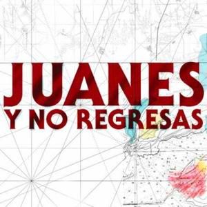 Album Juanes - Y No Regresas