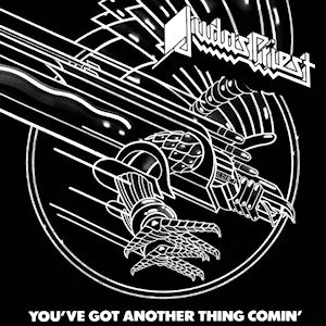 Judas Priest You've Got Another Thing Comin', 1982