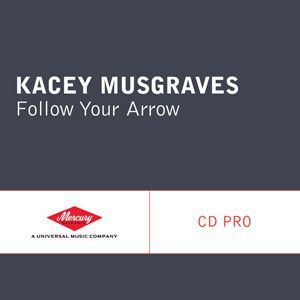 Album Kacey Musgraves - Follow Your Arrow