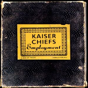 Album Employment - Kaiser Chiefs