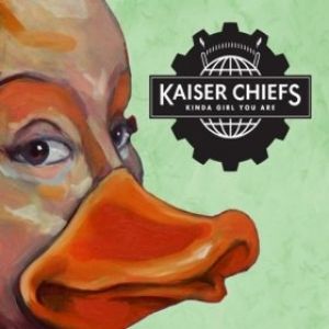 Album Kaiser Chiefs - Kinda Girl You Are