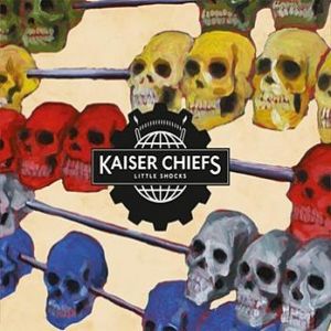 Album Kaiser Chiefs - Little Shocks