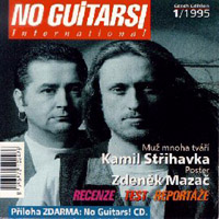 Kamil Střihavka No Guitars!, 1995