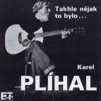 Album Karel Plíhal - Takhle nějak to bylo...